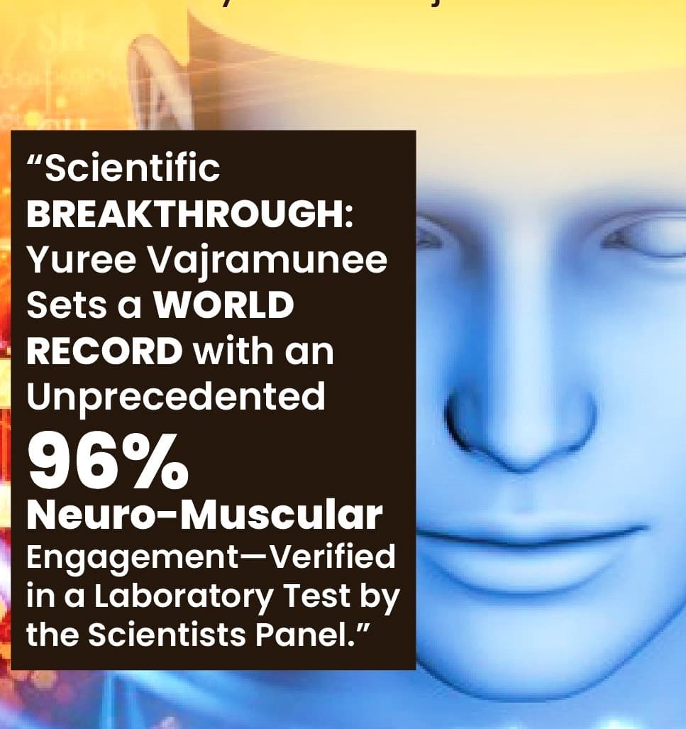 Scientific breakthrough: Yuree Vajramunee sets a world record with an unprecedented 96% neuro-muscular engagement, verified in a laboratory test by the scientists panel